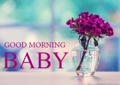 Good Morning Baby Flowers For Girlfriend & Boyfreind